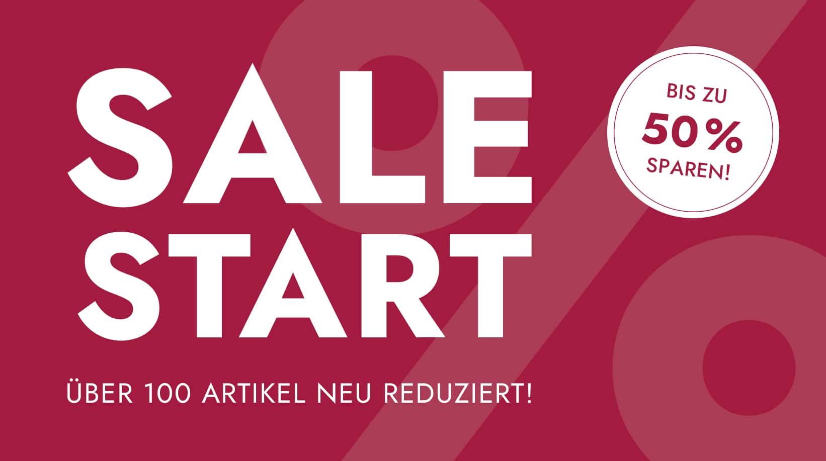 Roter Hintergrund mit Schrift SALE START und Hinweis auf bis zu 50% Rabatt auf über 100 Artikel