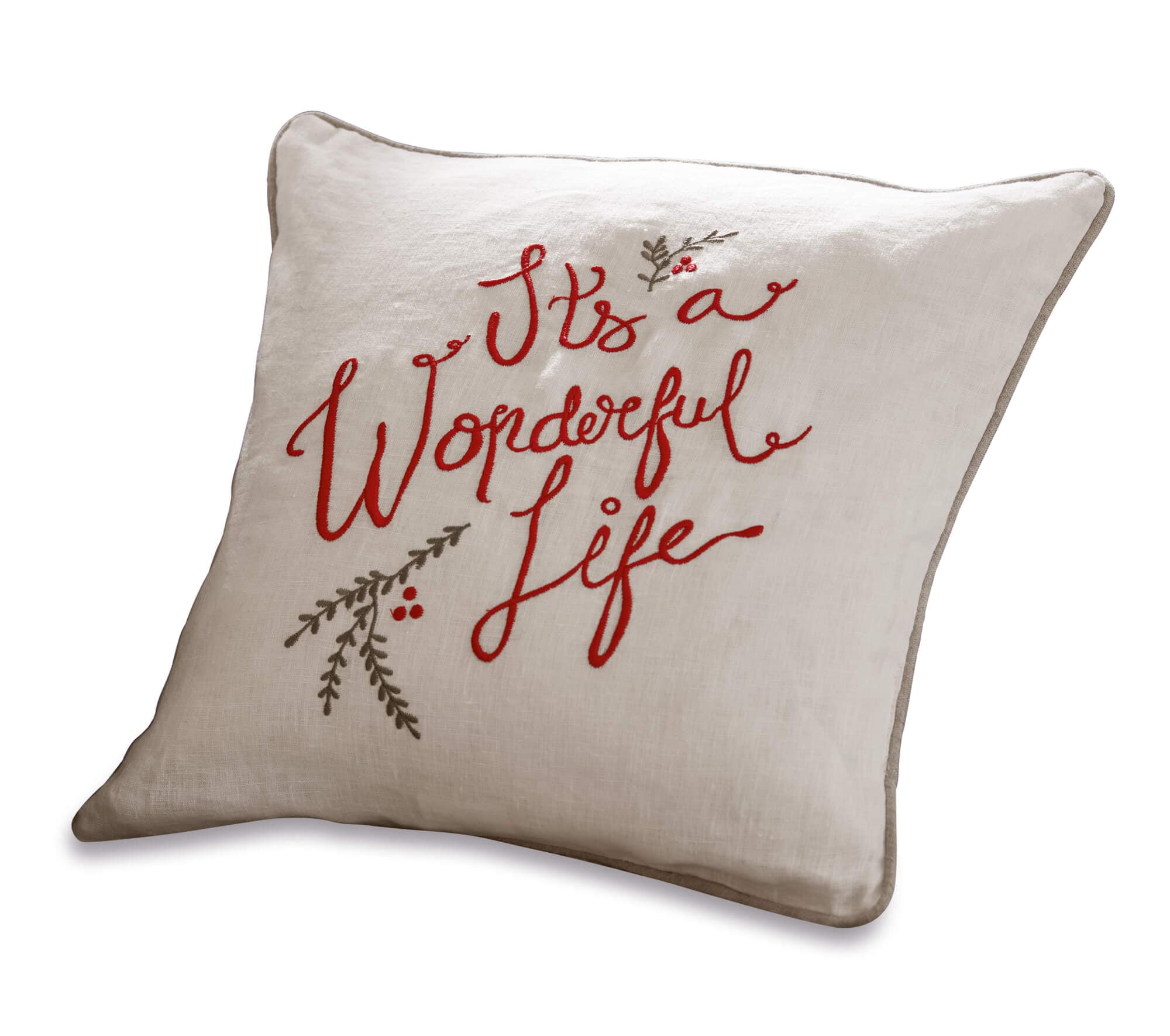 Beiges Leinenkissen mit roter Stickerei «It's a Wonderful Life» und Zweig-Dekor